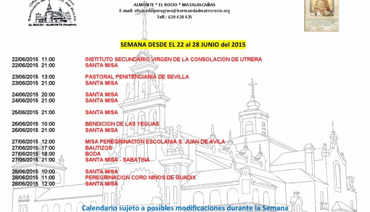 Calendario semanal de Peregrinaciones del Santuario del Rocío del 22 al 28 de junio de 2015