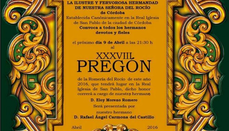 Hermandad de Córdoba -XXXVIII Pregón Rociero a cargo de Eloy Moreno Romero