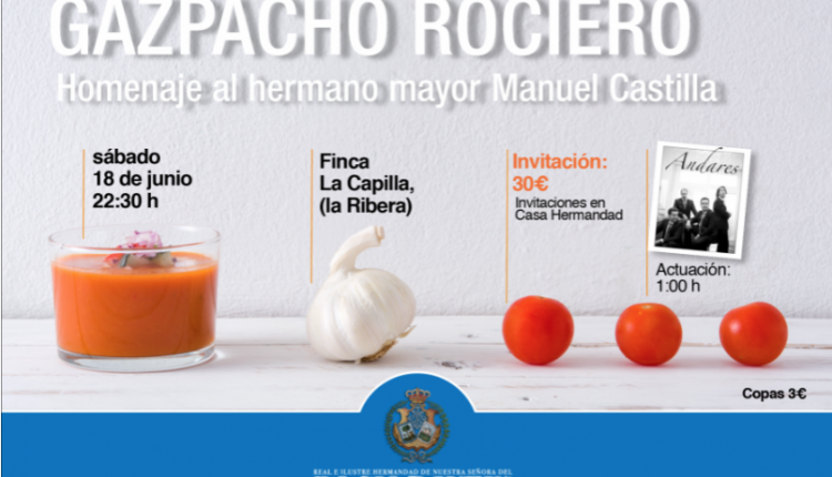 Hermandad de Huelva – GAZPACHO ROCIERO HOMENAJE AL HERMANO MAYOR MANUEL CASTILLA