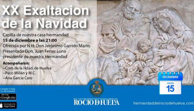 Hermandad de Huelva – XX Exaltación de la Navidad