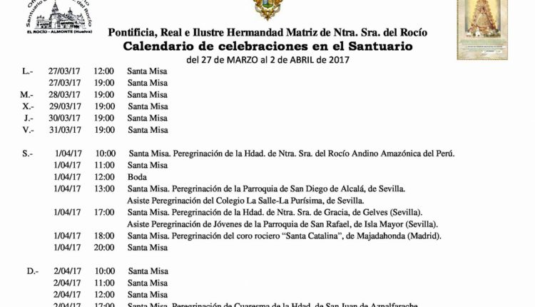 Calendario de Celebraciones en el Santuario del Rocío del 27 de marzo al 2 de abril de 2017
