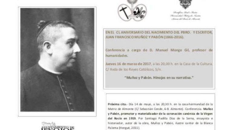 Ciclo de Conferencias 150 Aniversario de Muñoz y Pabón – Manuel Monge Gil  » Muñoz y Pabón, Hinojos en su narrativa»