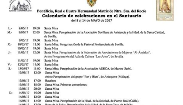 Calendario de Celebraciones en el Santuario del Rocío del 8 al 14 de mayo de 2017