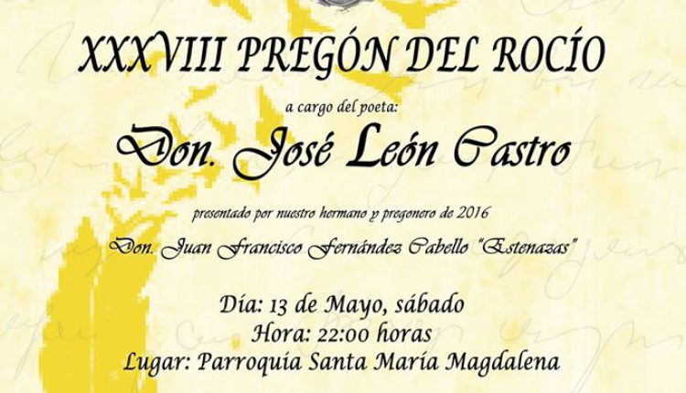 Hermandad de Villamanrique – XXXVIII Pregón del Rocío a cargo de D. José León Castro y I Pregón Joven