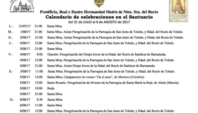 Calendario de Celebraciones en el Santuario del Rocío del 31 de julio al 6 de agosto de 2017