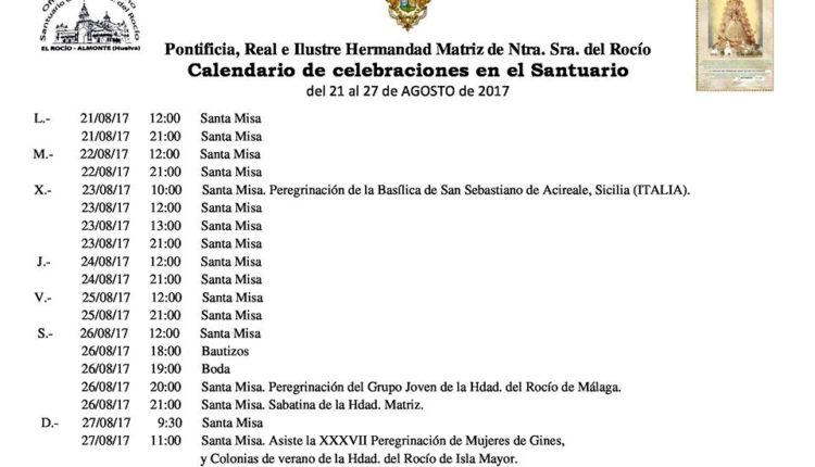 Calendario de Celebraciones en el Santuario del Rocío del 21 al 27 de agosto de 2017