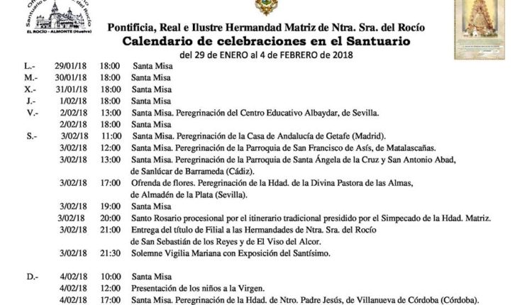 Calendario de Celebraciones en el Santuario del Rocio del 29 de enero al 4 de febrero de 2018