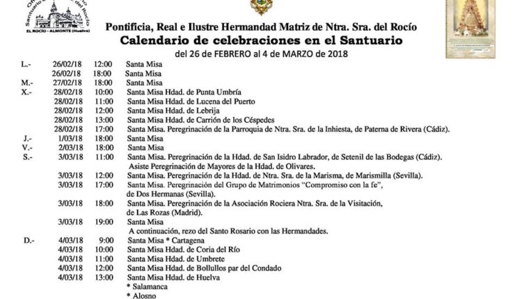 Calendario de Celebraciones en el Santuario del Rocío del 26 de febrero al 4 de marzo de 2018