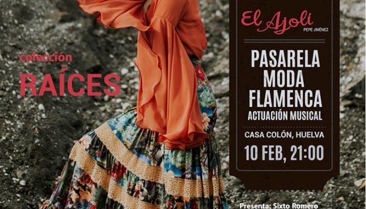 Hermandad de Huelva – Pasarela de Moda Flamenca
