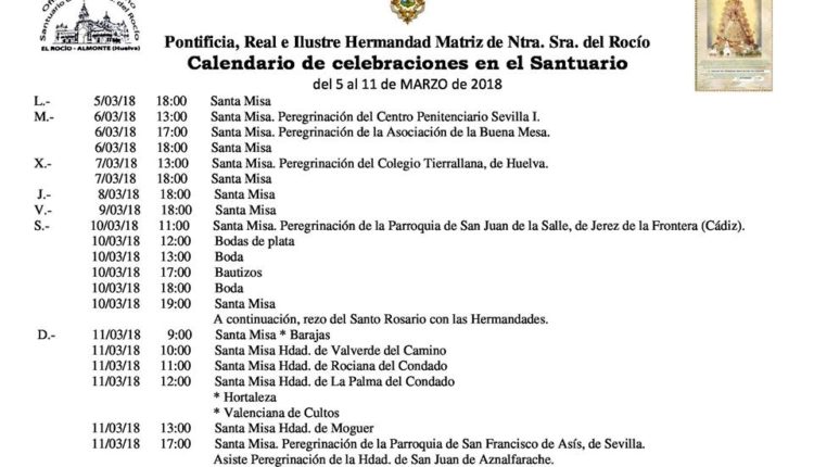 Calendario de Celebraciones en el Santuario del Rocio del 4 al 11 de marzo de 2018