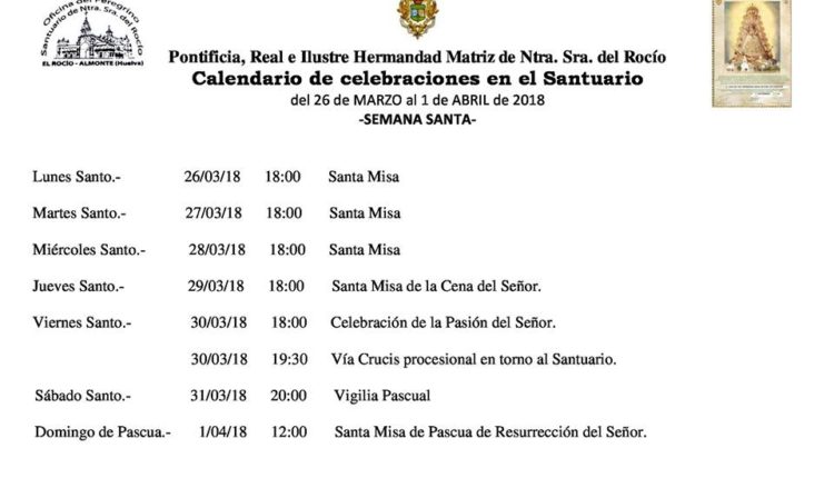 Calendario de Celebraciones en el Santuario del Rocío del 26 de marzo al 1 de abril de 2018