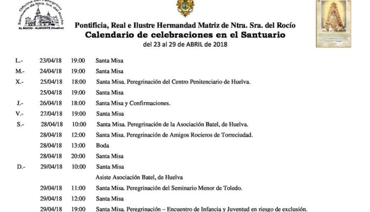 Calendario de Celebraciones en el Santuario del Rocío del 23 al 29 de abril de 2018