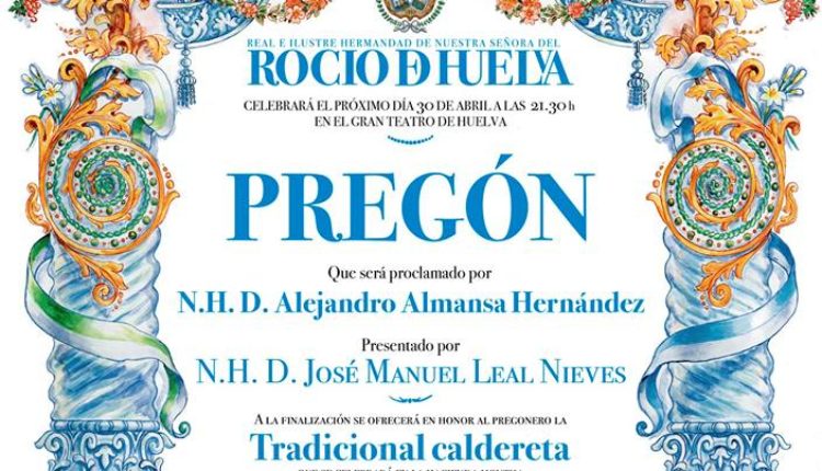 Hermandad de Huelva – Pregón del Rocío a cargo de D. Alejandro Almansa