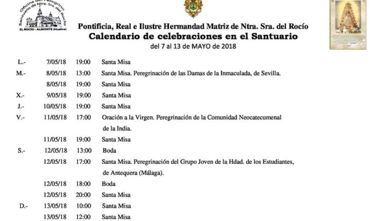 Calendario de Celebraciones en el Santuario del Rocío del 7 al 13 de mayo de 2018