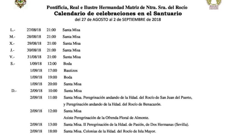 Calendario de Celebraciones en el Santuario del Rocío del 27 de septiembre al 2 de agosto de 2018