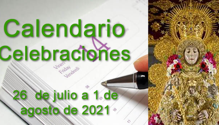 Calendario de celebraciones Rocío para la semana del 26 de julio al 1 de agosto de 2021
