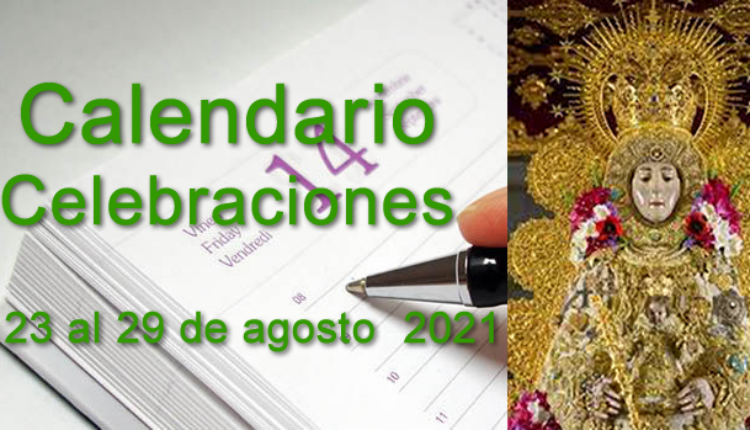 Rocío – Calendario de celebraciones para la semana del 23 al 29 de agosto