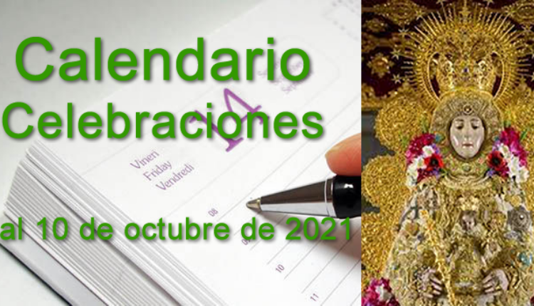 Rocío – Calendario de celebraciones para la semana del 4 al 10 de octubre de 2021