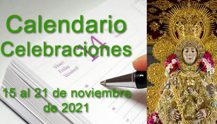 Rocío – Calendario de celebraciones para la semana del 15 al 21 de noviembre