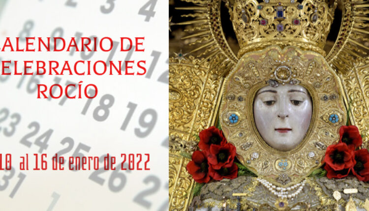 Rocío – Calendario de celebraciones para la semana del 10 al 16 de enero 2021