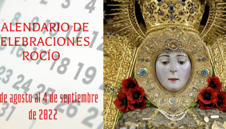 Calendario de celebraciones para la semana del 29 de agosto al 4 de septiembre, en el Santuario de Ntra. Sra. del Rocío.