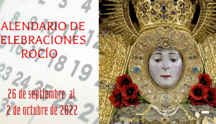 Calendario de celebraciones para la semana del 26 de septiembre al 2 de octubre, en el Santuario de Ntra. Sra. del Rocío.
