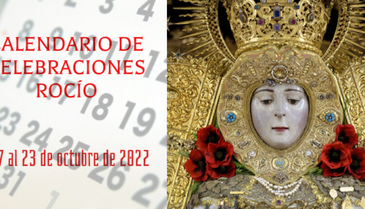 Calendario de celebraciones para la semana del 17 al 23 de octubre 2022, en el Santuario de Ntra. Sra. del Rocío