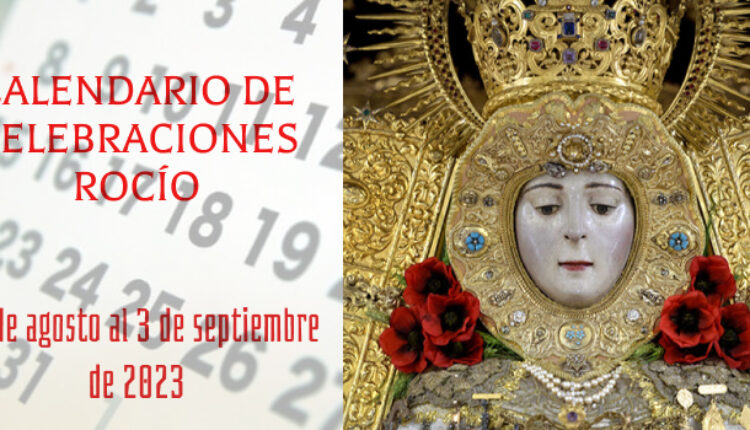 Celebraciones para la semana del 28 de agosto al 3 de septiembre, en el Santuario de Ntra. Sra. del Rocío.
