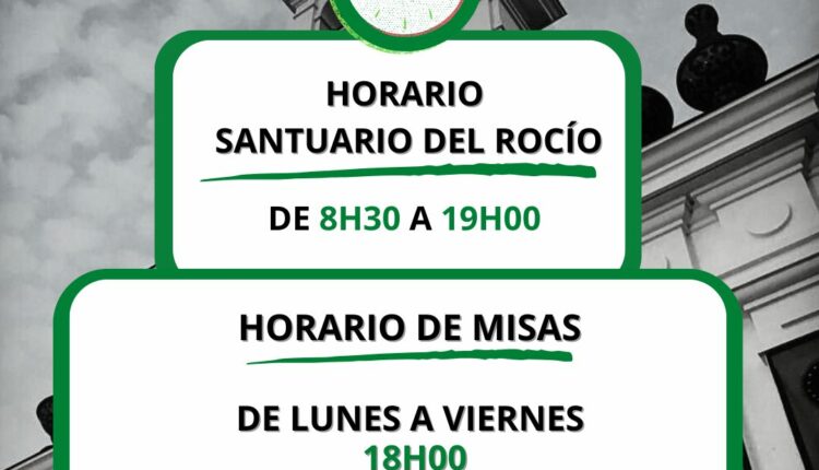 Nuevos Horarios en el Santuario del Rocío