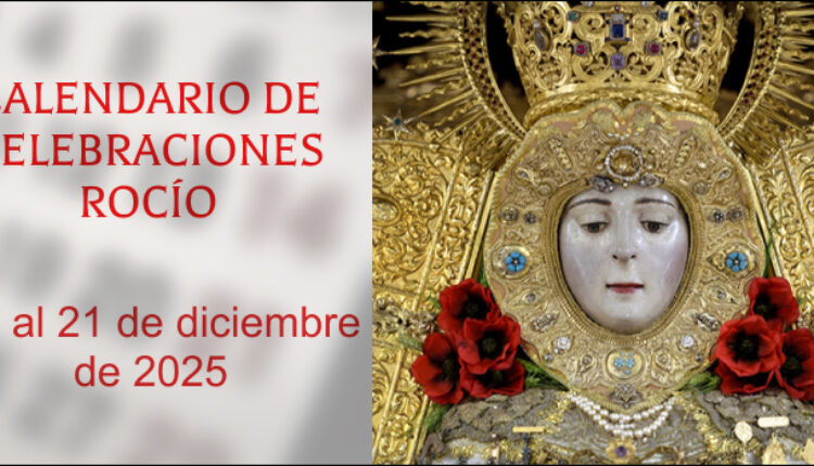 Celebraciones para la semana del 15 al 21 de diciembre de 2025 en el Rocío