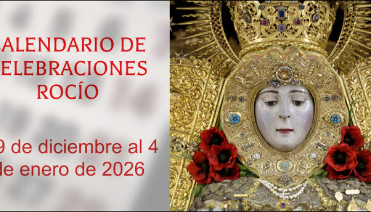 Celebraciones para la semana del  29 de diciembre al 4 de enero de 2026 en el Santuario de Ntra. Sra. del Rocío