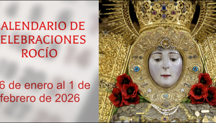 Celebraciones para la semana del 26 de enero al 1 de febrero de 2026 en el Santuario de Ntra. Sra. del Rocío