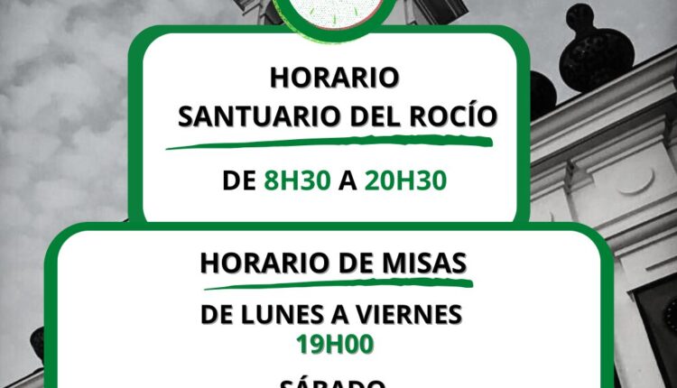 Nuevos Horarios en el Santuario del Rocío